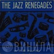 The Jazz Renegades - Do It The Hard Way