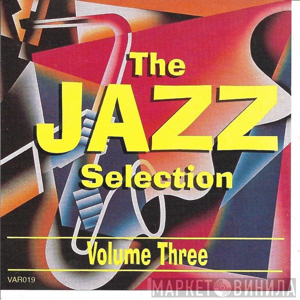  - The Jazz Selection (Volume Three)
