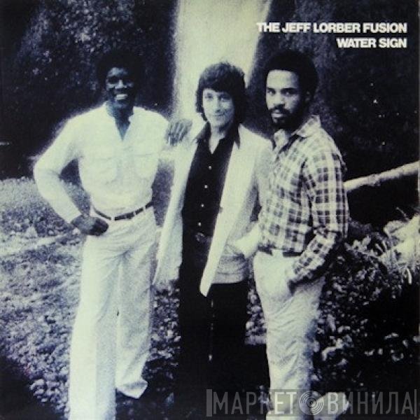 The Jeff Lorber Fusion  - Water Sign