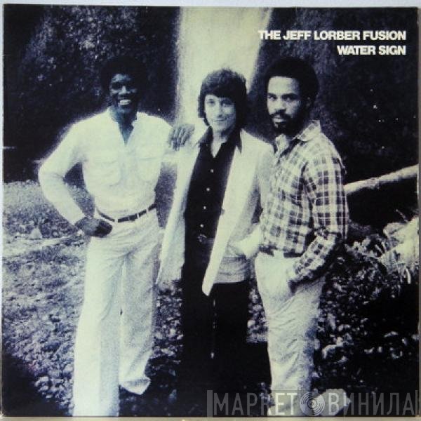 The Jeff Lorber Fusion  - Water Sign