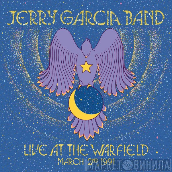 The Jerry Garcia Band - Live At The Warfield, March 2nd, 1991