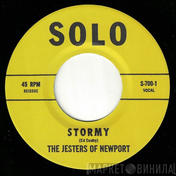 The Jesters Of Newport - Stormy / Where Have You Been?