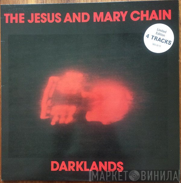 The Jesus And Mary Chain - Darklands