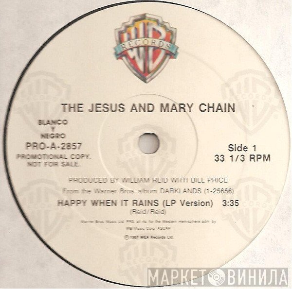 The Jesus And Mary Chain - Happy When It Rains
