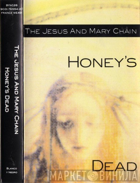 The Jesus And Mary Chain - Honey's Dead
