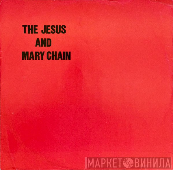 The Jesus And Mary Chain - Never Understand