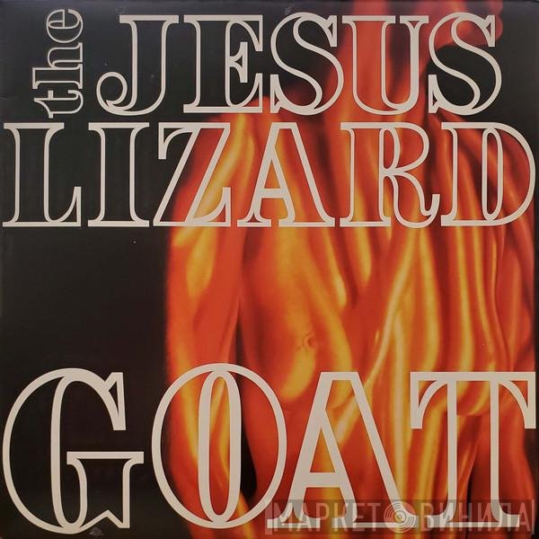 The Jesus Lizard  - Goat