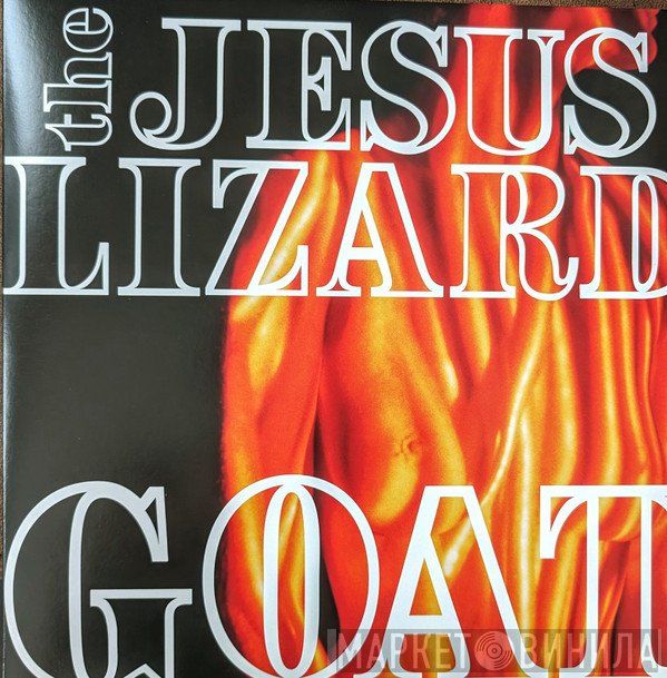 The Jesus Lizard - Goat