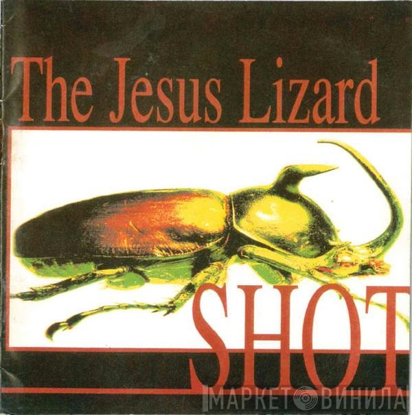 The Jesus Lizard  - Shot