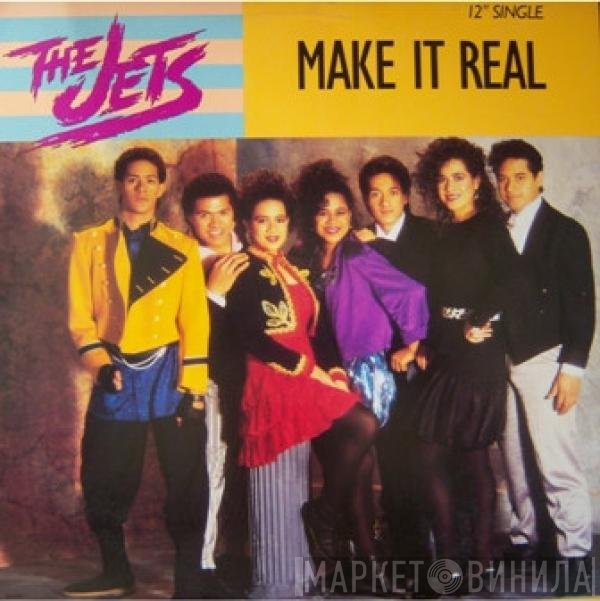 The Jets  - Make It Real
