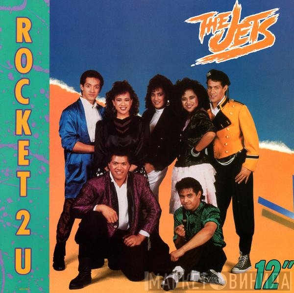 The Jets  - Rocket 2 U