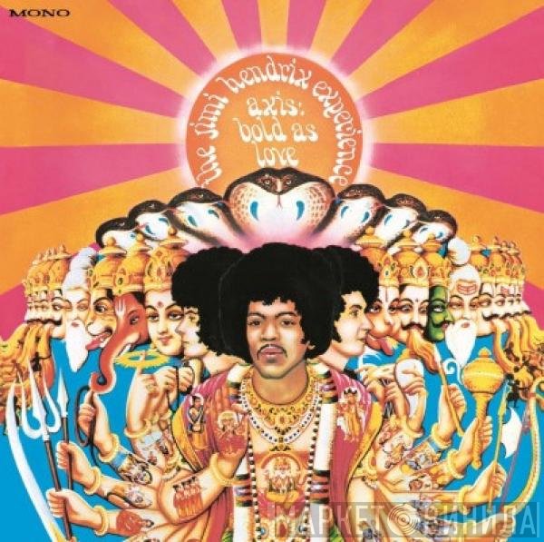 The Jimi Hendrix Experience - Axis: Bold As Love