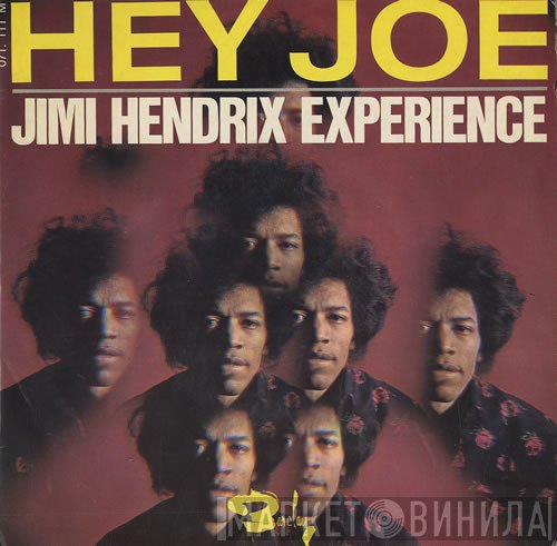 The Jimi Hendrix Experience  - Hey Joe