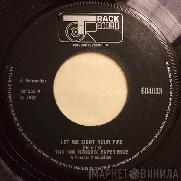 The Jimi Hendrix Experience  - Let Me Light Your Fire