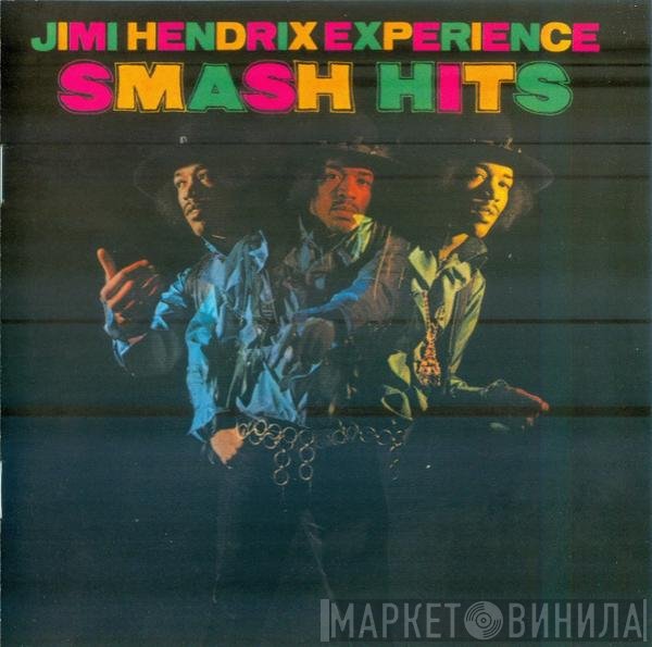 The Jimi Hendrix Experience  - Smash Hits