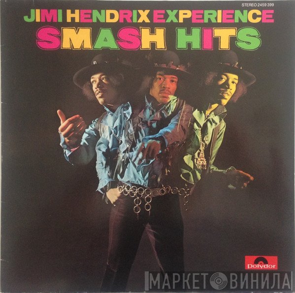 The Jimi Hendrix Experience - Smash Hits