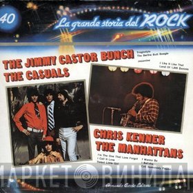 The Jimmy Castor Bunch / The Casuals / Chris Kenner / Manhattans  - The Jimmy Castor Bunch / The Casuals / Chris Kenner / The Manhattans