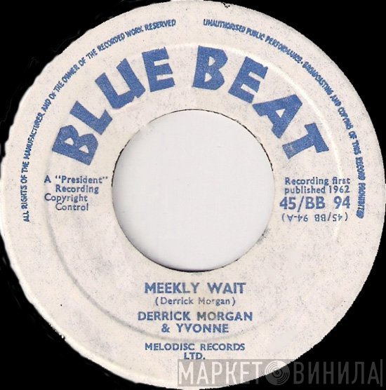 The Jiving Juniors, Derrick & Yvonne - Meekly Wait / I Love You