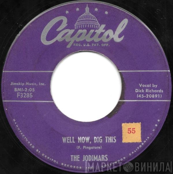 The Jodimars  - Well Now, Dig This