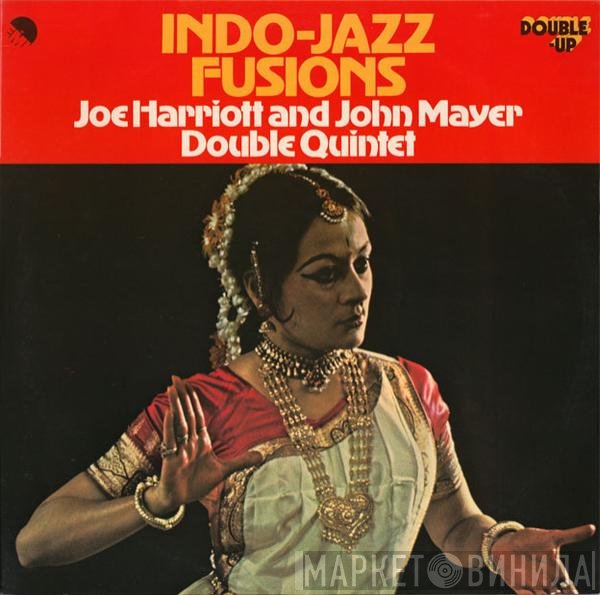 The Joe Harriott Double Quintet - Indo-Jazz Fusions