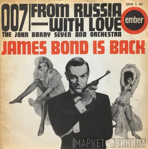 The John Barry Seven And Orchestra - 007 / From Russia With Love