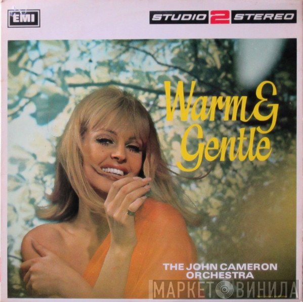 The John Cameron Orchestra - Warm & Gentle