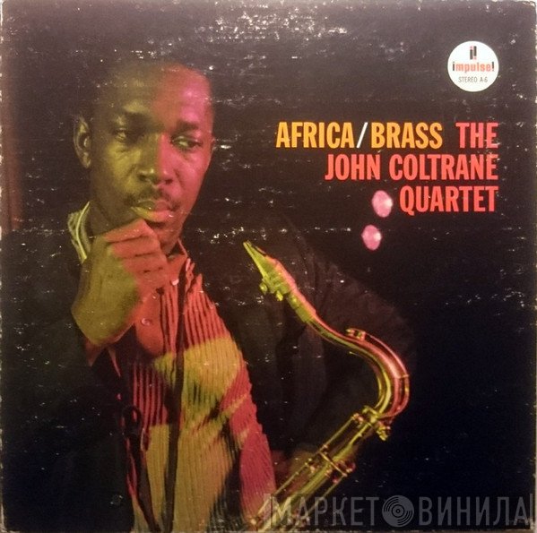 The John Coltrane Quartet - Africa / Brass