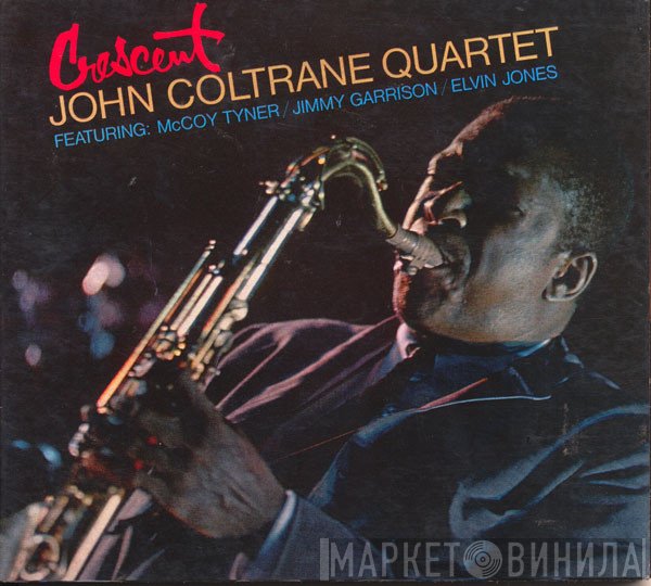 The John Coltrane Quartet  - Crescent