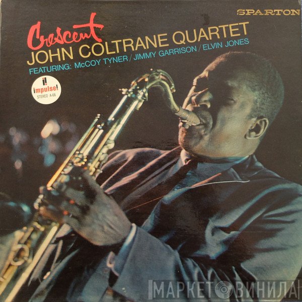 The John Coltrane Quartet  - Crescent