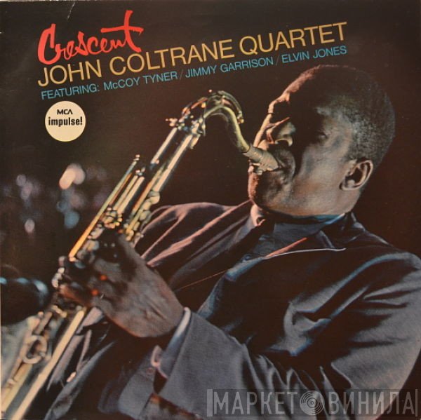 The John Coltrane Quartet  - Crescent