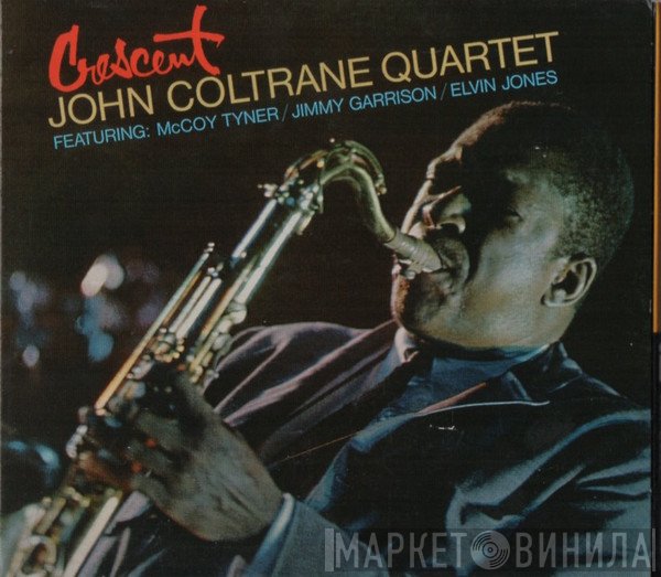 The John Coltrane Quartet  - Crescent