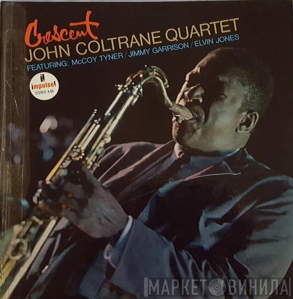 The John Coltrane Quartet  - Crescent