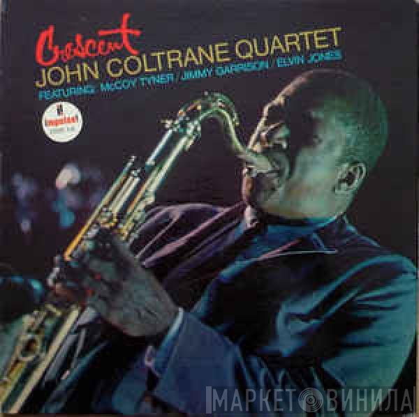 The John Coltrane Quartet  - Crescent