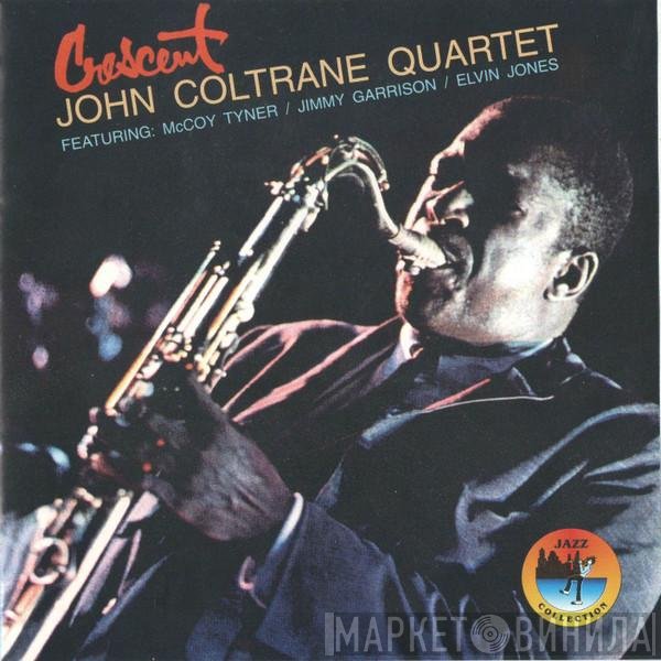 The John Coltrane Quartet  - Crescent