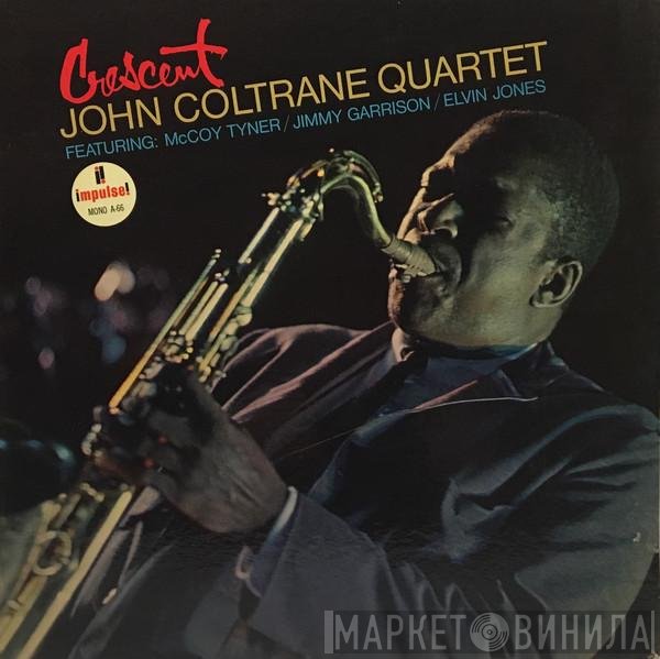 The John Coltrane Quartet  - Crescent