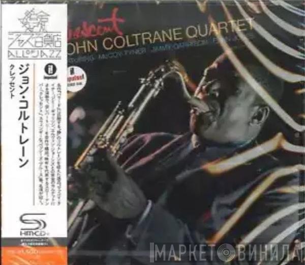The John Coltrane Quartet  - Crescent