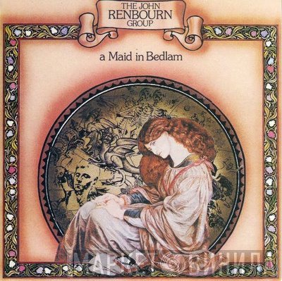 The John Renbourn Group - A Maid In Bedlam