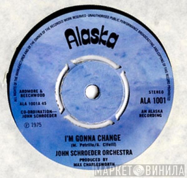 The John Schroeder Orchestra - I'm Gonna Change / First Love