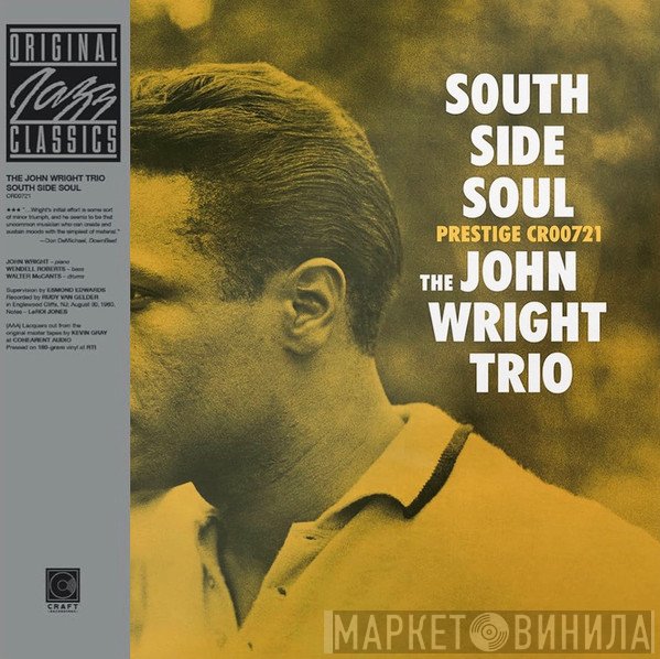 The John Wright Trio - South Side Soul