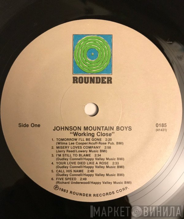 The Johnson Mountain Boys - Working Close