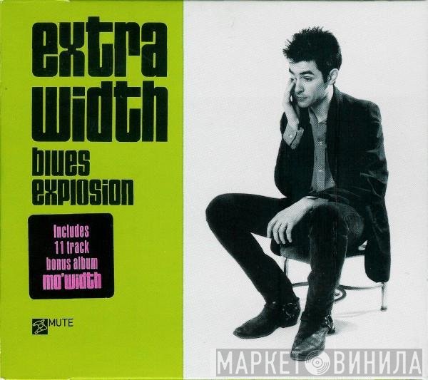 The Jon Spencer Blues Explosion  - Extra Width / Mo' Width