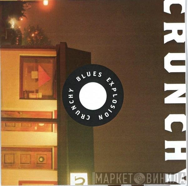 The Jon Spencer Blues Explosion  - Crunchy