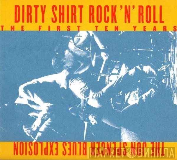 The Jon Spencer Blues Explosion - Dirty Shirt Rock 'N' Roll