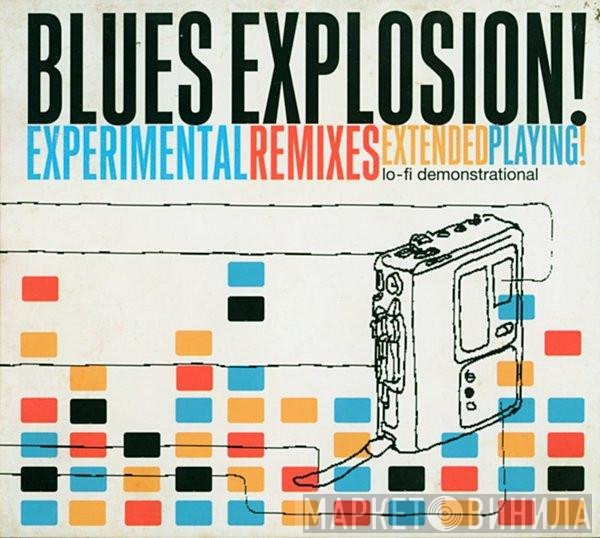 The Jon Spencer Blues Explosion  - Experimental Remixes