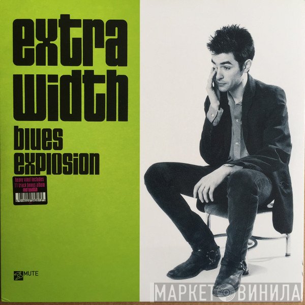 The Jon Spencer Blues Explosion - Extra Width / Mo' Width