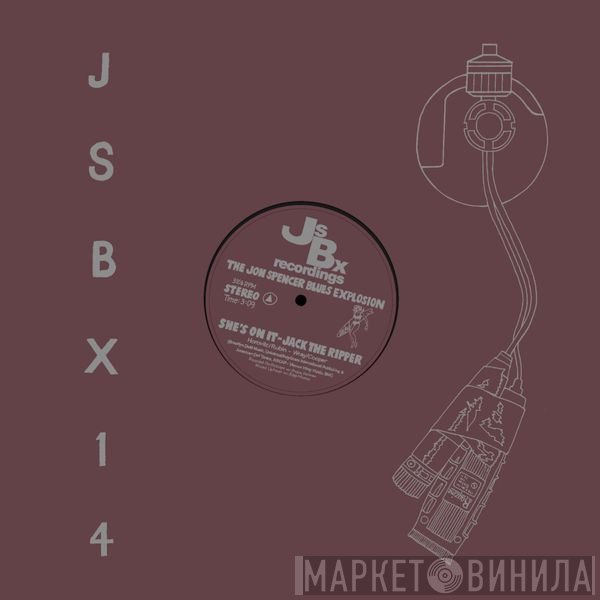 The Jon Spencer Blues Explosion - She's On It-Jack The Ripper