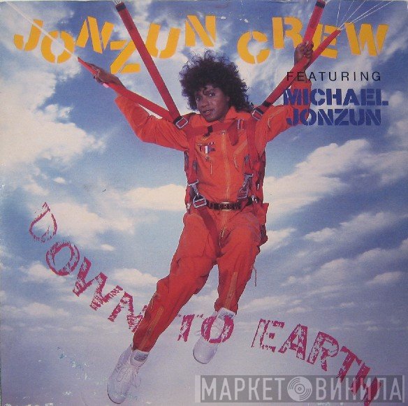 The Jonzun Crew Featuring Michael Jonzun  - Down To Earth