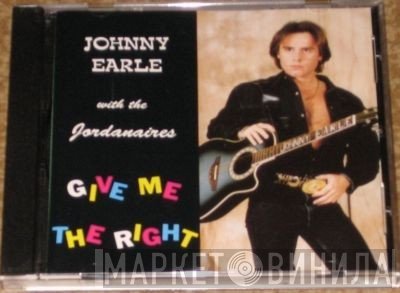 The Jordanaires, Johnny Earle - Give Me The Right