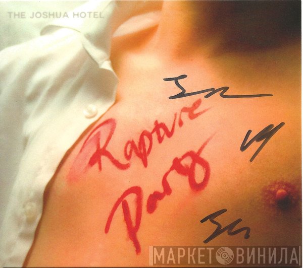 The Joshua Hotel - Rapture Party