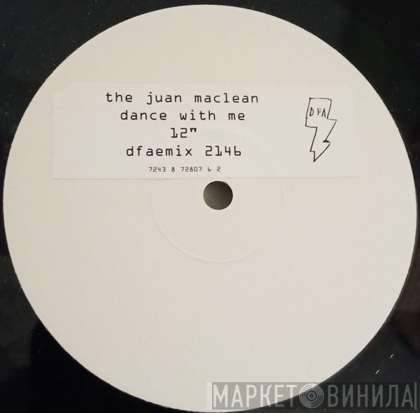 The Juan MacLean - Dance With Me